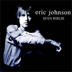 Eric Johnson : Seven Worlds